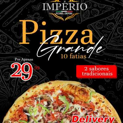 Império das Pizzas - Atendimento todos os dias com PROMOÇÕES