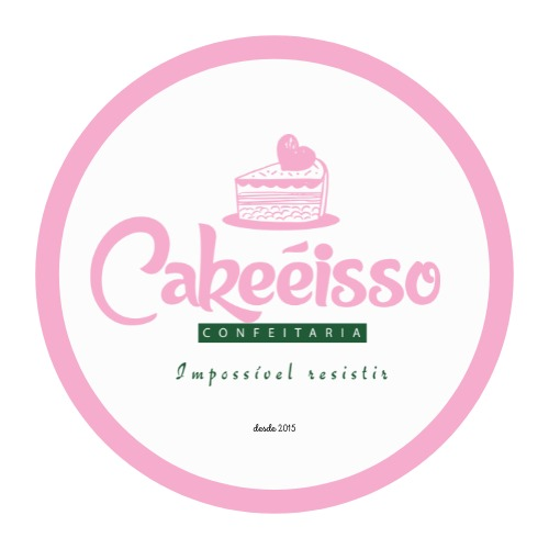Cakeéisso Confeitaria ®