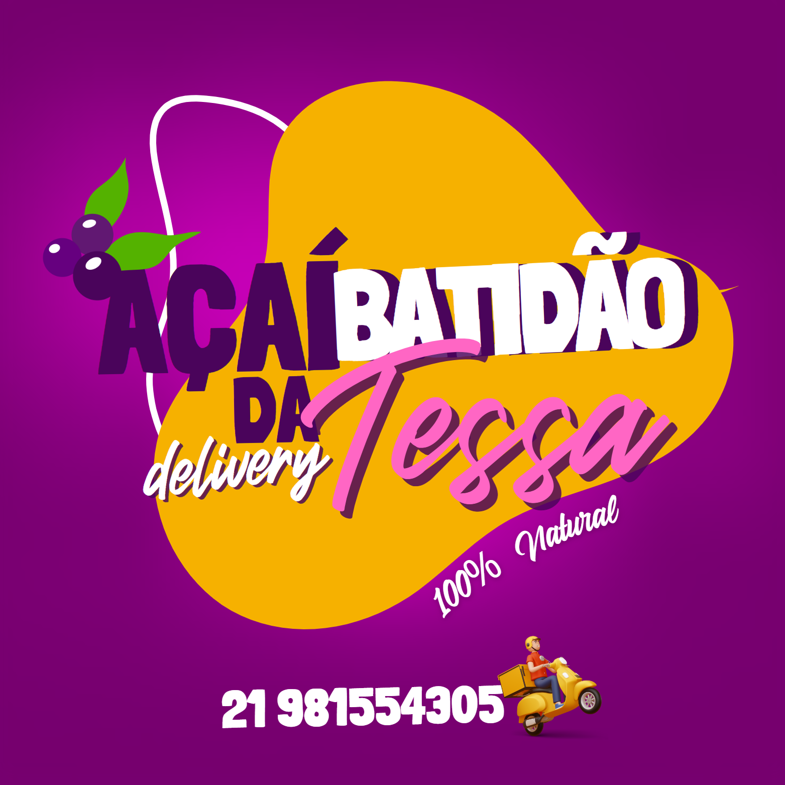 Açaí Batidão da Tessa - 100% Narural