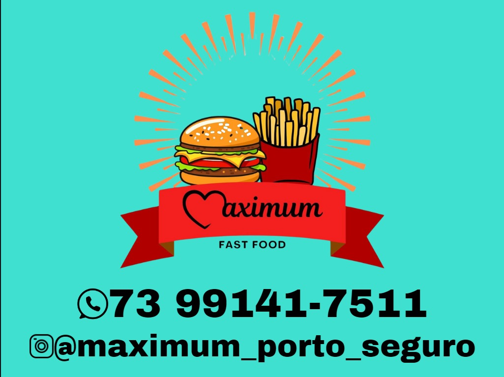 Maximum Fast Food - Porto Seguro -ba