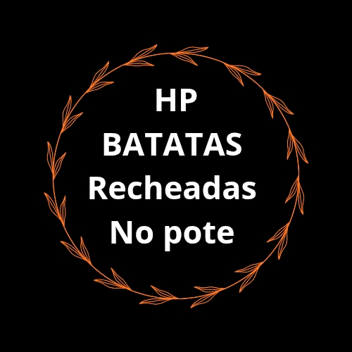 HP BATATAS RECHEADA NO POTE