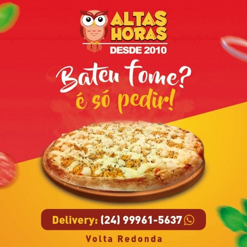 PIZZARIA E RESTAURANTE ALTAS HORAS