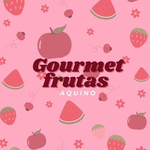 Gourmet frutas Aquino