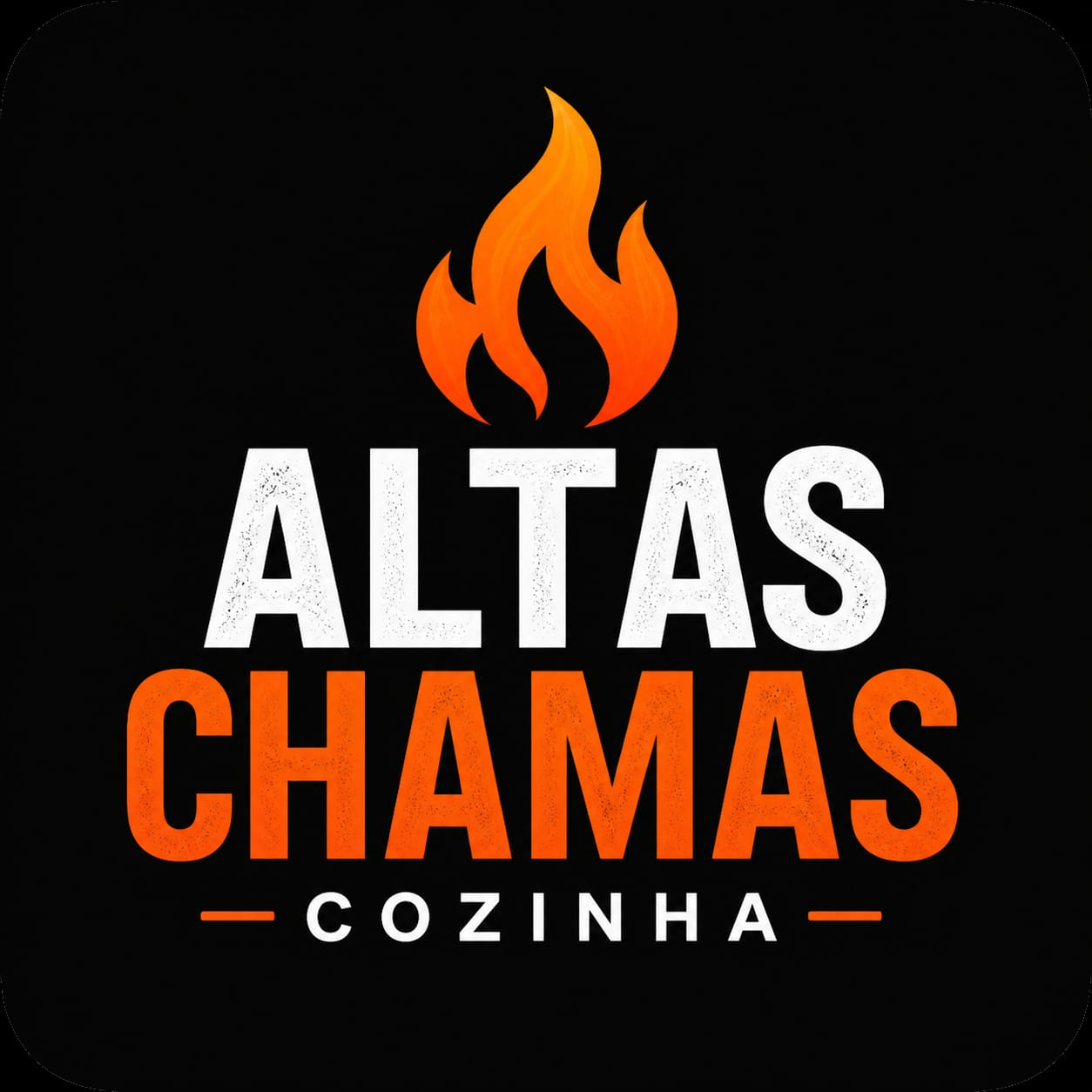 Altas Chamas Cozinha ®