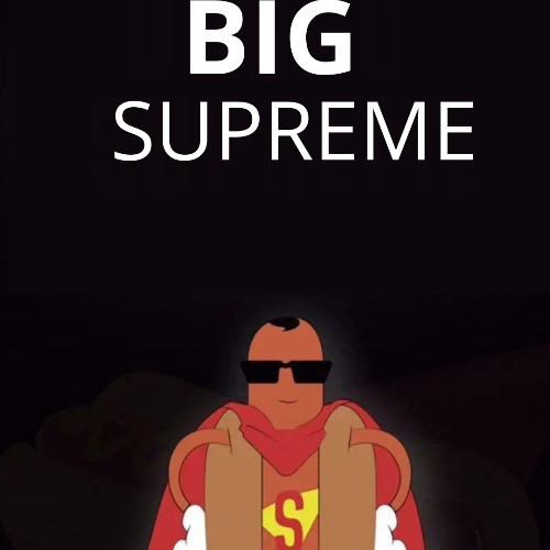 BIG SUPREME